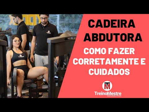 Cadeira Abdutora: Como fazer e Postura correta