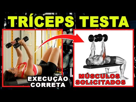 Tríceps Testa: 4 Variações, Execuções e Dicas