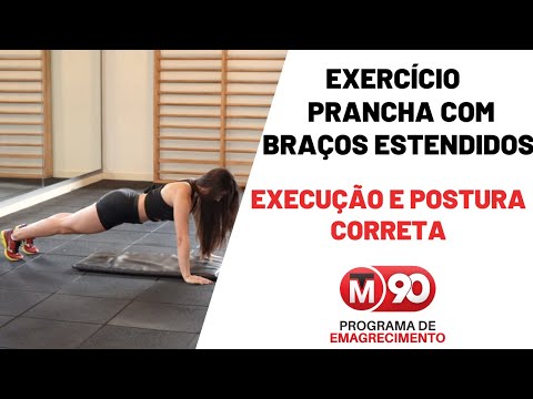 Exercício Prancha com braços estendidos - TM90 de Emagrecimento