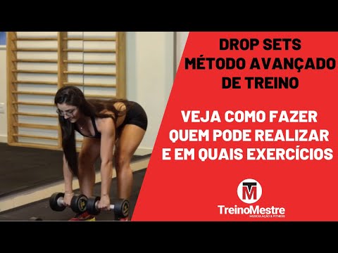 DROP SETS - VEJA COMO FUNCIONA E QUANDO UTILIZAR