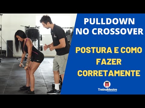 Pull down no crossover: Execução, Postura e Dicas
